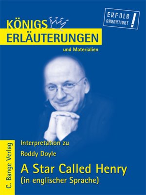 cover image of A Star Called Henry von Roddy Doyle. Textanalyse und Interpretation in englischer Sprache.